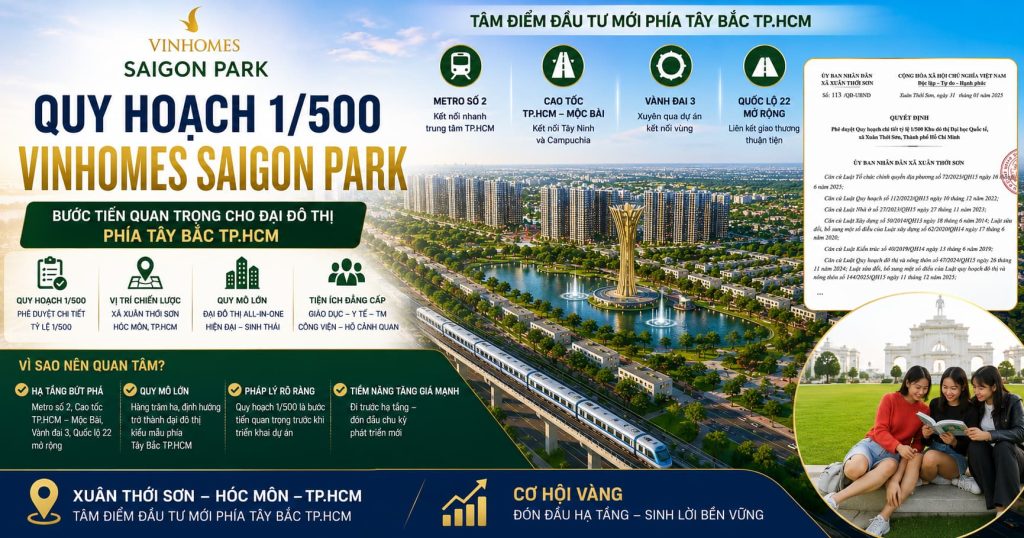 quy hoạch 1 500 vinhomes saigon park hóc môn 001